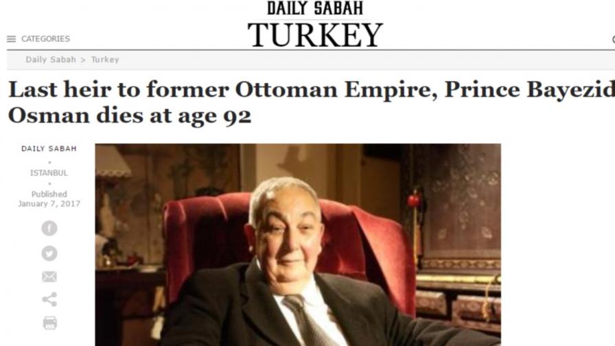 Почина последният наследник на Османската империя