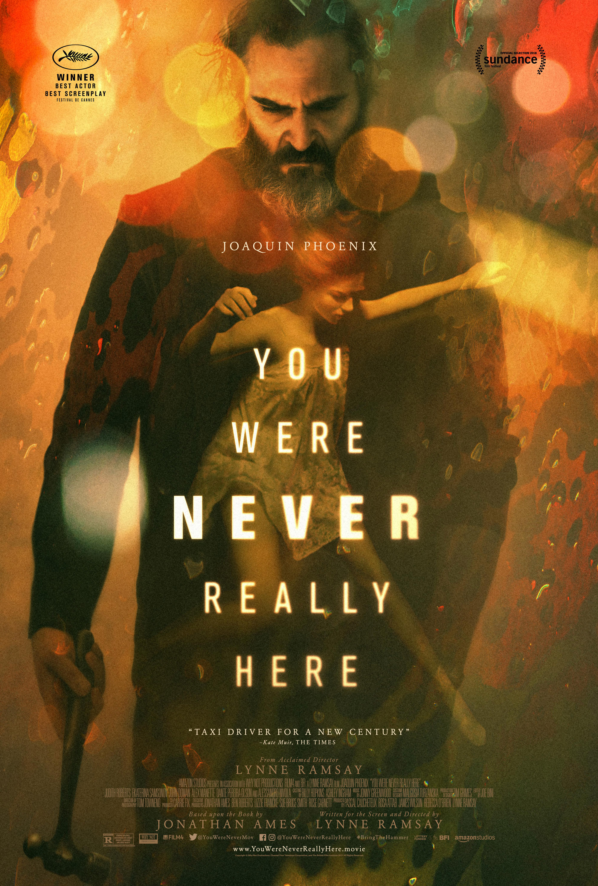 9. You Were Never Really Here / „Никога не си бил действително тук“ (2017) – Режисьор: Лин Рамзи; Участват: Хоакин Финикс, Екатерина Самсонова