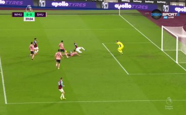 Уест Хем води с 1 0 на Шефийлд Юнайтед след първото