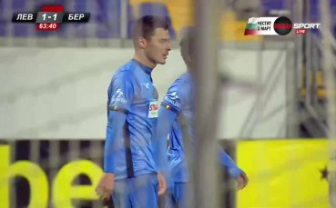 В 64 ата минута на двубоя между Левски и Берое в