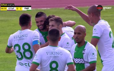 Всички голове на Пирин Благоевград от началото на сезона