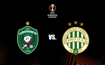 Лудогорец пусна билетите за Ференцварош