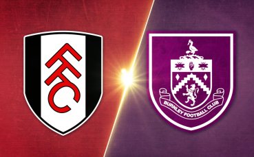 Фулъм - Бърнли 3:1 /репортаж/