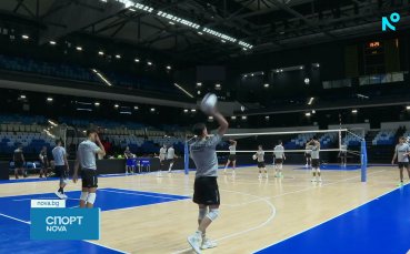 Волейболистите започнаха първия етап от подготовката за Евро 2026